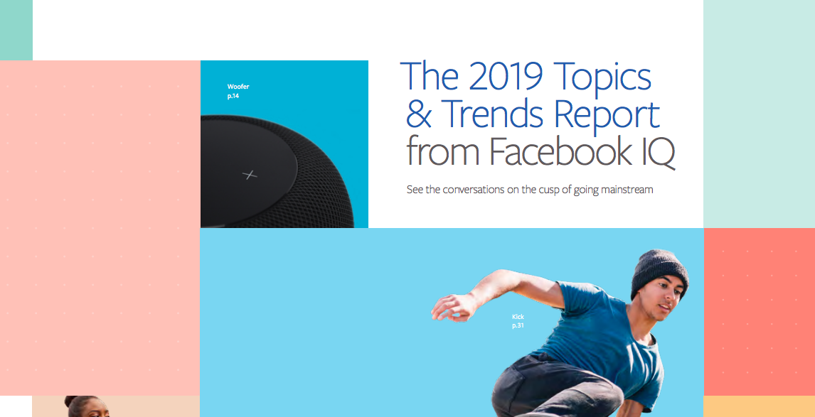 Facebook Trend Report 2019